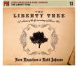 Liberty Tree: A Celebration Of Life & Writings Of