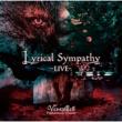 Lyrical Sympathy-Live-