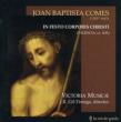 In Festo Corporis Christi: Gil-tarrega / Victoria Musicae