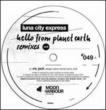 Hello From Planet Earth Remixes 2