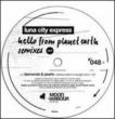 Hello From Planet Earth Remixes 1