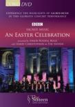 Sacred Music-an Easter Celebration: Christophers / The Sixteen