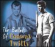 Ballads Of Conway Twitty