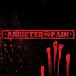 Addicted To Pain