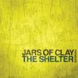 Jars Of Clay Presents The Shelter