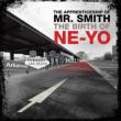 The Apprenticeship of Mr.Smith (The Birth of Ne-Yo)