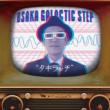 OSAKA GALACTIC STEP