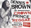 Reggae Anthology-crown Prince Of Reggae (1972-1985)