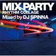 MIX PARTY RHYTHM COLLAGE