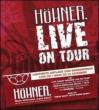 Hoehner Live On Tour