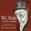 Wc Fields / His Only Recordings