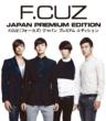 F.Cuz-Japan Premium Edition