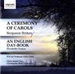 A Ceremony Of Carols: C.bell / Nycos National Girls Cho +deazley, Poston, Searle