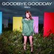 Good bye Good day (+DVD)yՁz