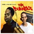 Zumbi & The Are Present The Burnerz