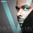 Mix The Vibe -King Street To The Future-