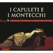 I Capuleti E I Montecchi: B.campanella / Teatro La Fenice Ricciarelli Montague