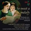 So Sweet A Melody-female Voice: Van Evera(S)Ralston / Hildegard Cho