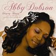 Abby Dobson: Vol.1-sleeping Beauty: You Are The One You@have B