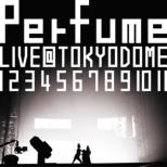 Kessei 10 Shuunen.Major Debut 5 Shuunen Kinen!Perfume Live @tokyo Dome[1 2 3 4 5 6 7 8 9 10 11]
