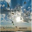 Dreaming/Bird