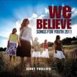 We Believe: Songs For Youth 2011