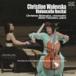 Cello Recital: Walevska(Vc)(P)
