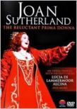 Joan Sutherland The Reluctant Prima Donna