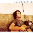 Escapism