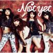 TNot yet (+DVD)yType-Bz