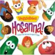 Hosanna: Today' s Top Worship Songs For Kids