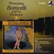 Presenting Botticelli / Botticelli Unlimited