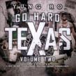 Go Hard Texas 2