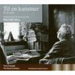 Til En Kunster -Songs, Piano Works : Traesdal(Ms)Frantzen(P)