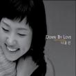 Down By Love