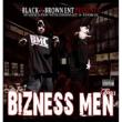 Bizness Men Part 2