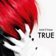 TRUE (+DVD, Limited Edition)