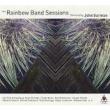 Rainbow Band Sessions Directed John Surman
