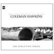 Coleman Hawkins -The Evolution Of An Artist