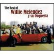 Best Of Willie Melendez Y Su Orquesta