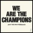 We Are The Champions