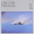 David Pereira Only Cello-j.s.bach, Kodaly, Sculthorpe