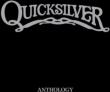 Quicksilver Anthology