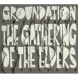 Gathering Of The Elders (2002-2009)