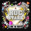 Roc Starr Mixed By Dj Roc The Masaki