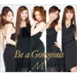 Be A Gorgeous (Type C)