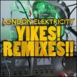 Yikes! Remixes!!