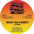 What Da Funk!? (Inc.6blocc Remix)