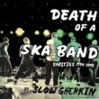 Death Of A Ska Band Rarities 1994-2002