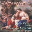 Romantica For Violin & Organ: Velv(Vn)Severin(Org)